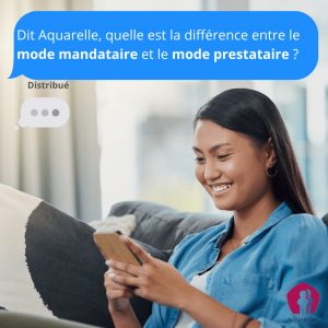 Différence entre les modes mandataire et prestataire
